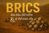 Nắm trong tay loạt khoáng sản chiến lược, BRICS đối đầu Mỹ và phương Tây trên "mặt trận mới": Tạo ra một trật tự tài nguyên công bằng hơn?