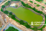 Toàn cảnh dự án một tỷ USD "Hồ Gươm Xanh" bỏ hoang hơn 20 năm nay có diễn biến mới