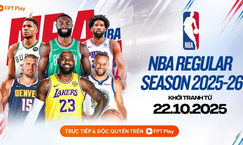 FPT Play nắm bản quyền NBA Regular Season 2025/26: Cuộc đua tranh đỉnh cao chính thức trở lại