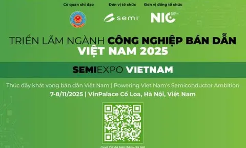 SEMIExpo Việt Nam 2025 sẵn sàng khởi động, thúc đẩy khát vọng bán dẫn