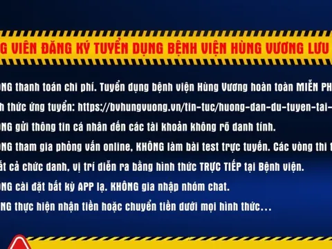 Bệnh viện Hùng Vương cảnh báo khẩn