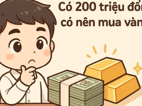 Tích lũy 200 triệu đồng sau nhiều năm đi làm, có nên dồn hết vào vàng lúc này?