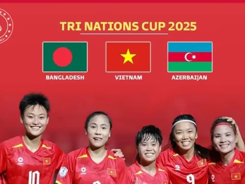 LĐBĐ Bangladesh mời đội tuyển nữ Việt Nam dự Cúp Tri Nations 2025