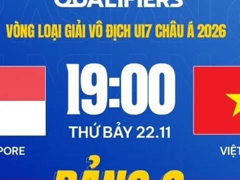 Xem trực tiếp U17 Việt Nam vs U17 Singapore hôm nay 22/11 trên kênh nào?