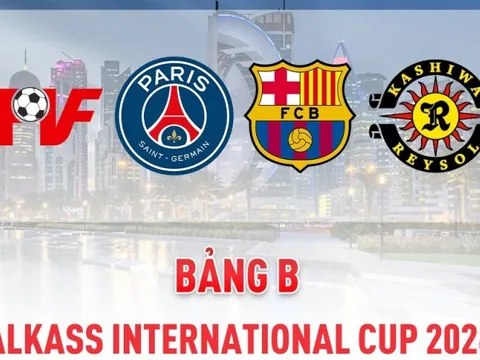 Đội bóng Việt Nam cùng bảng với PSG, Barcelona ở giải đấu quốc tế danh tiếng
